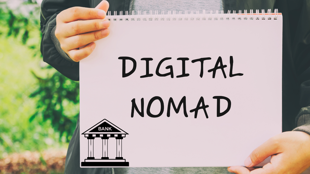 Best International Banks for Digital Nomads