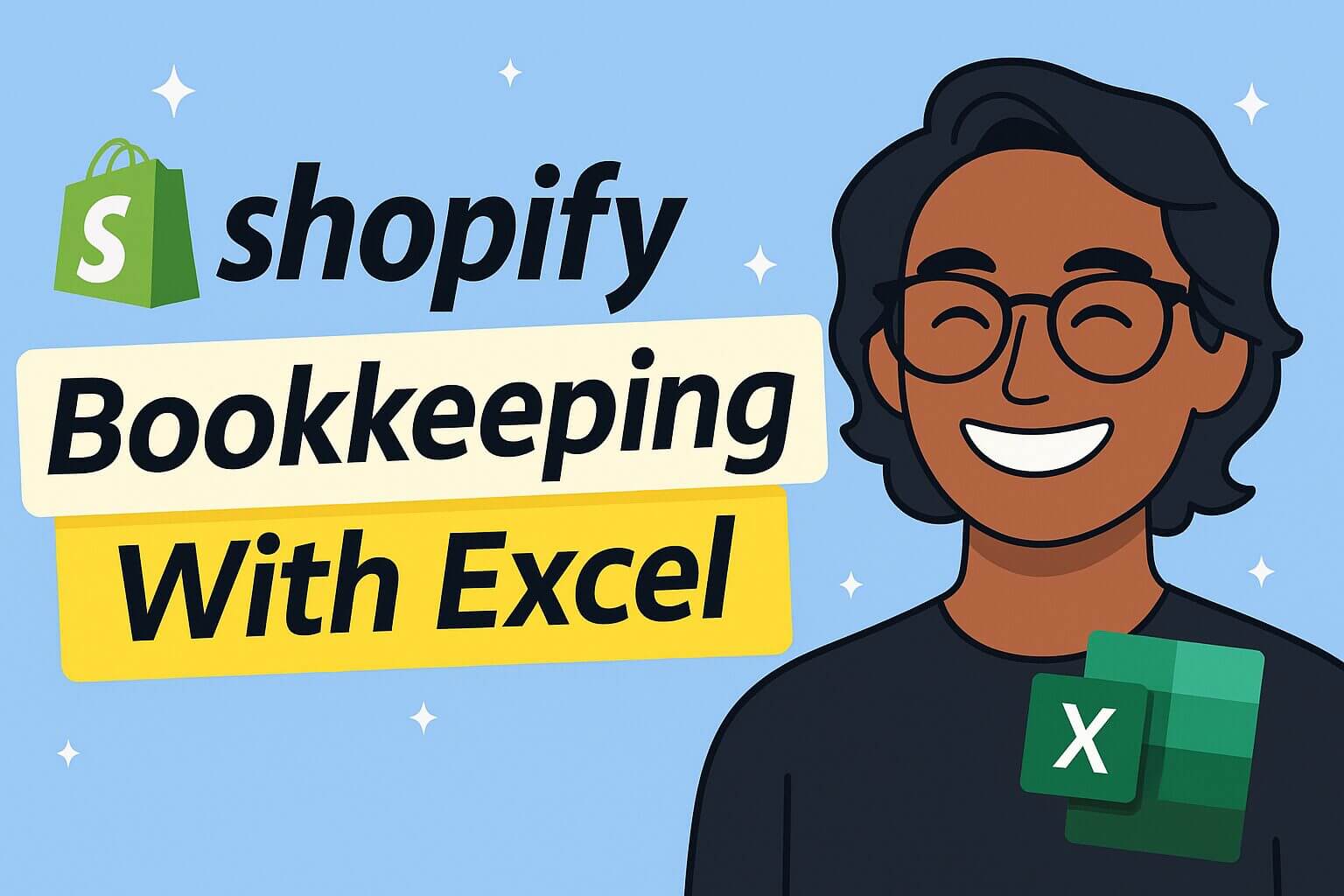 Shopify Bookkeeping Made Easy: Excel Techniques and Automation Solutions
