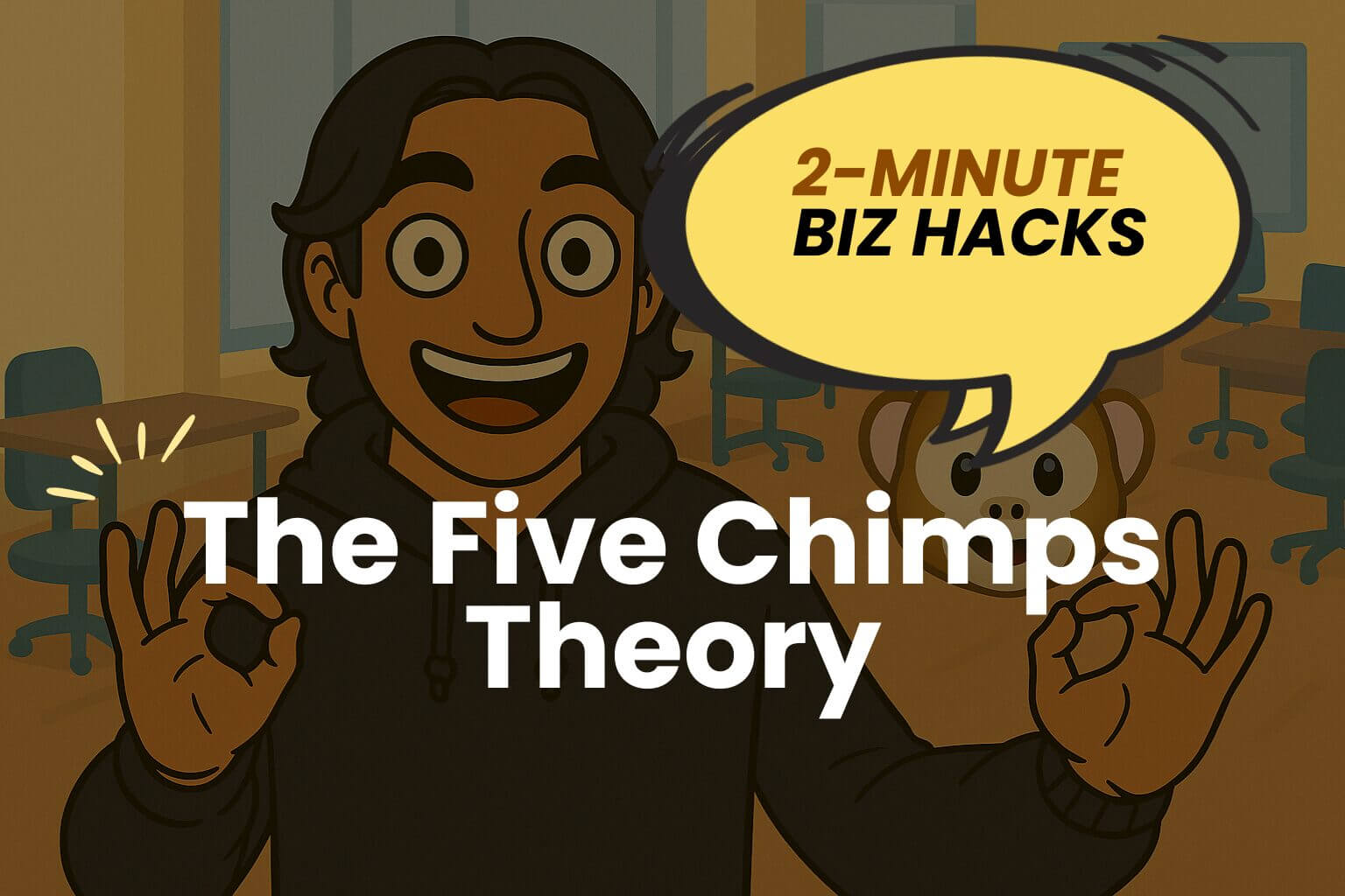The Five Chimps Theory: How Your Friends Shape Your Future