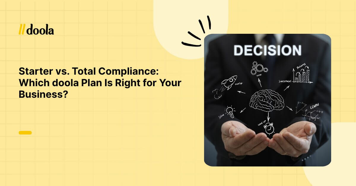Starter vs. Total Compliance: Which doola Plan Is Right for Your Business?