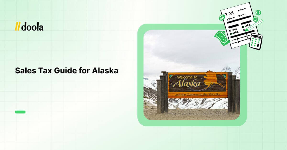 Sales Tax Guide for Alaska