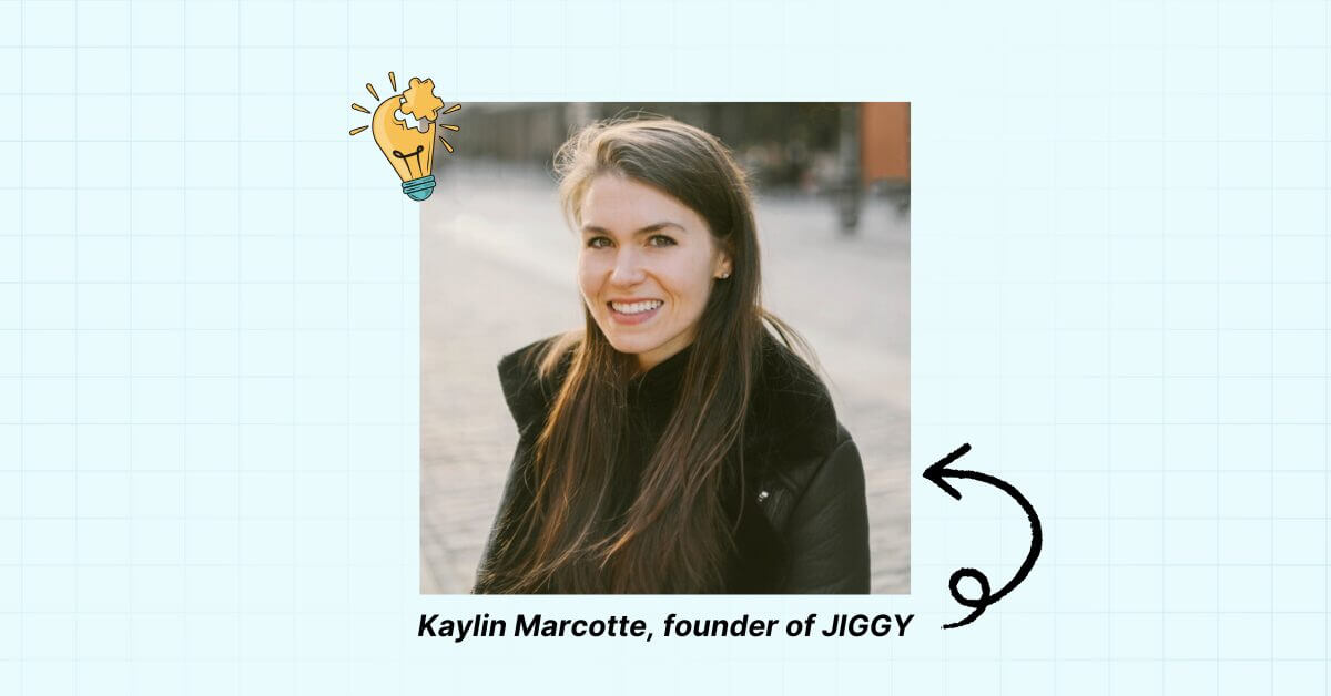 How JIGGY Founder Kaylin Marcotte Turned a Personal Hobby Into a Thriving E-Commerce Brand