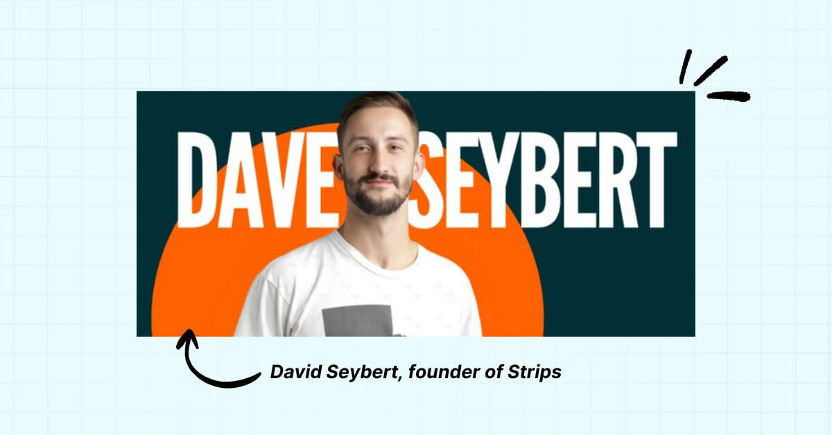 How David Seybert Built Strips With doola: A Global Founder’s Success Story