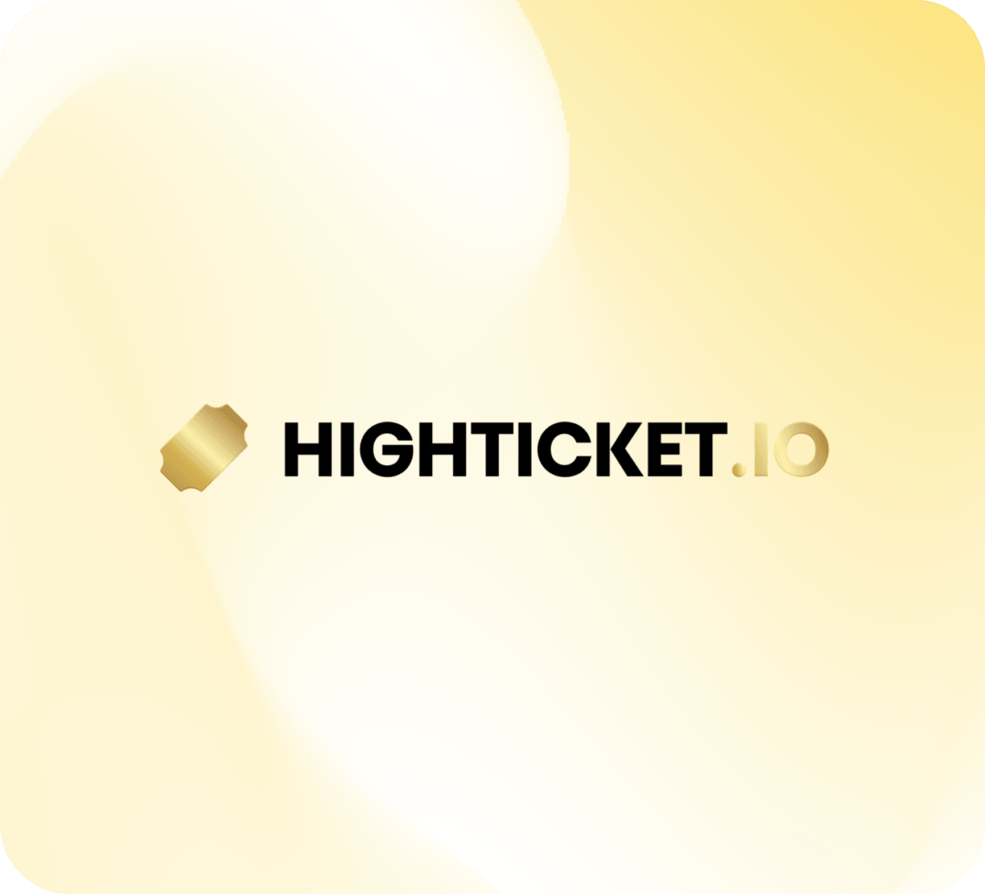 High Ticket High Ticket