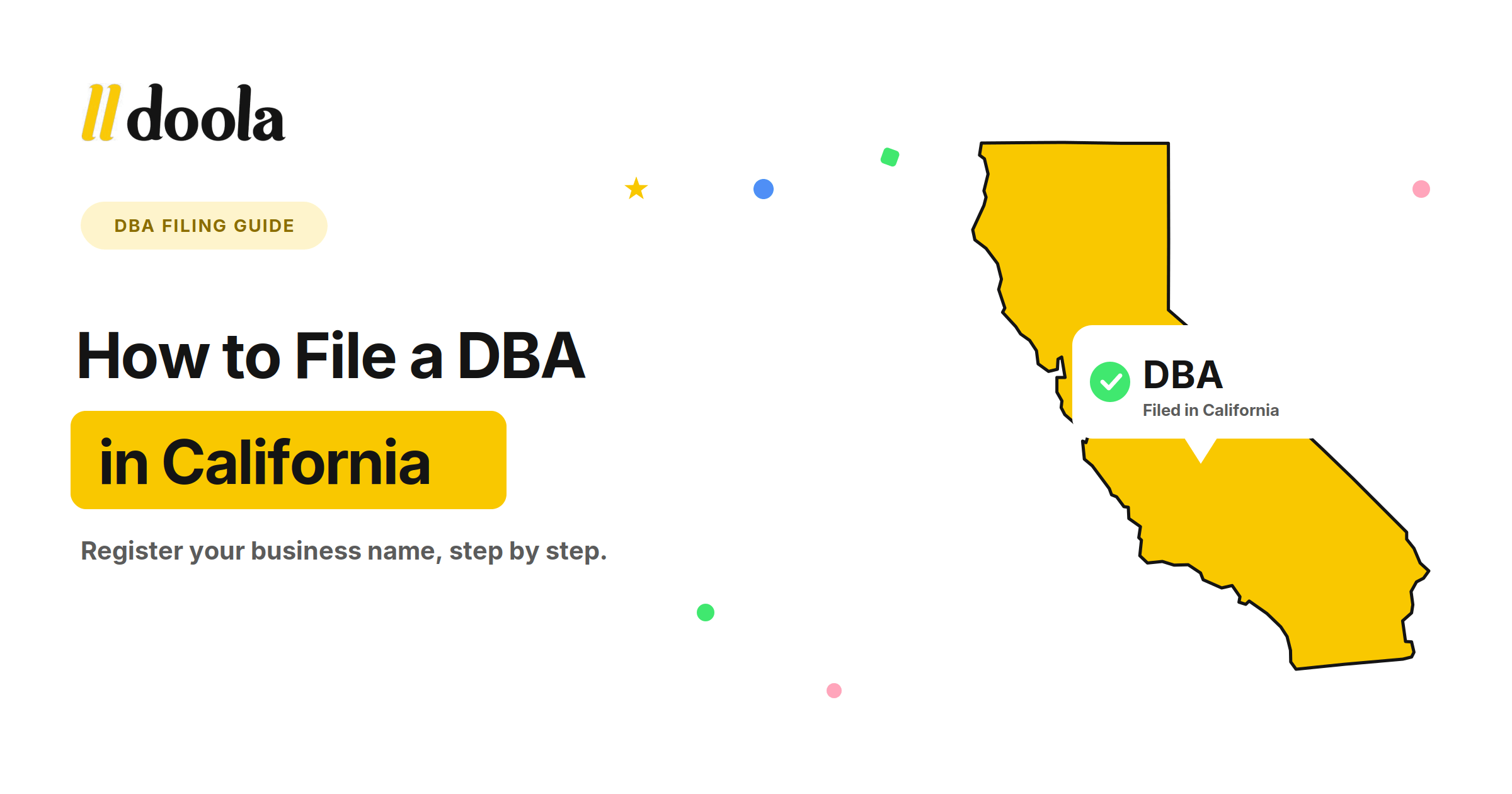 How to File a DBA in California: Step-by-Step Guide for Entrepreneurs in 2026