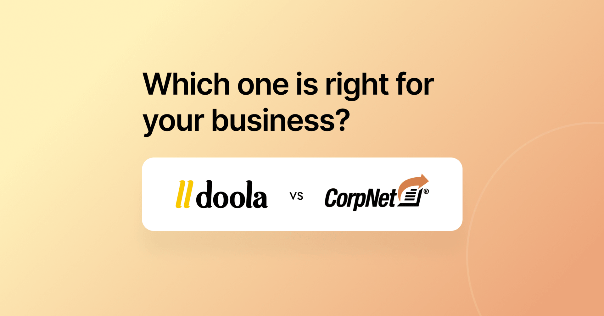 doola vs. CorpNet: Filing Service or Formation Infrastructure?